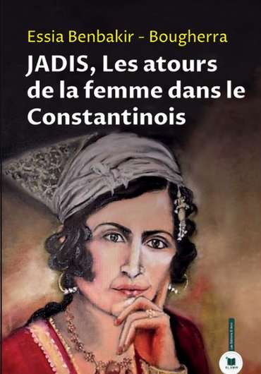 Front cover — Yesteryear, Woman's Adornment in Constantine