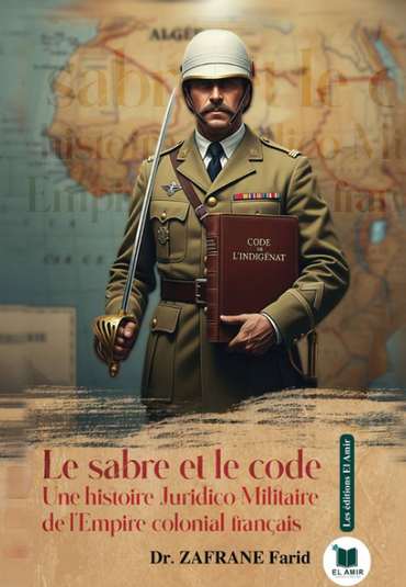 Front cover — The Sword and the Code: A Legal and Military History of the French Colonial Empire